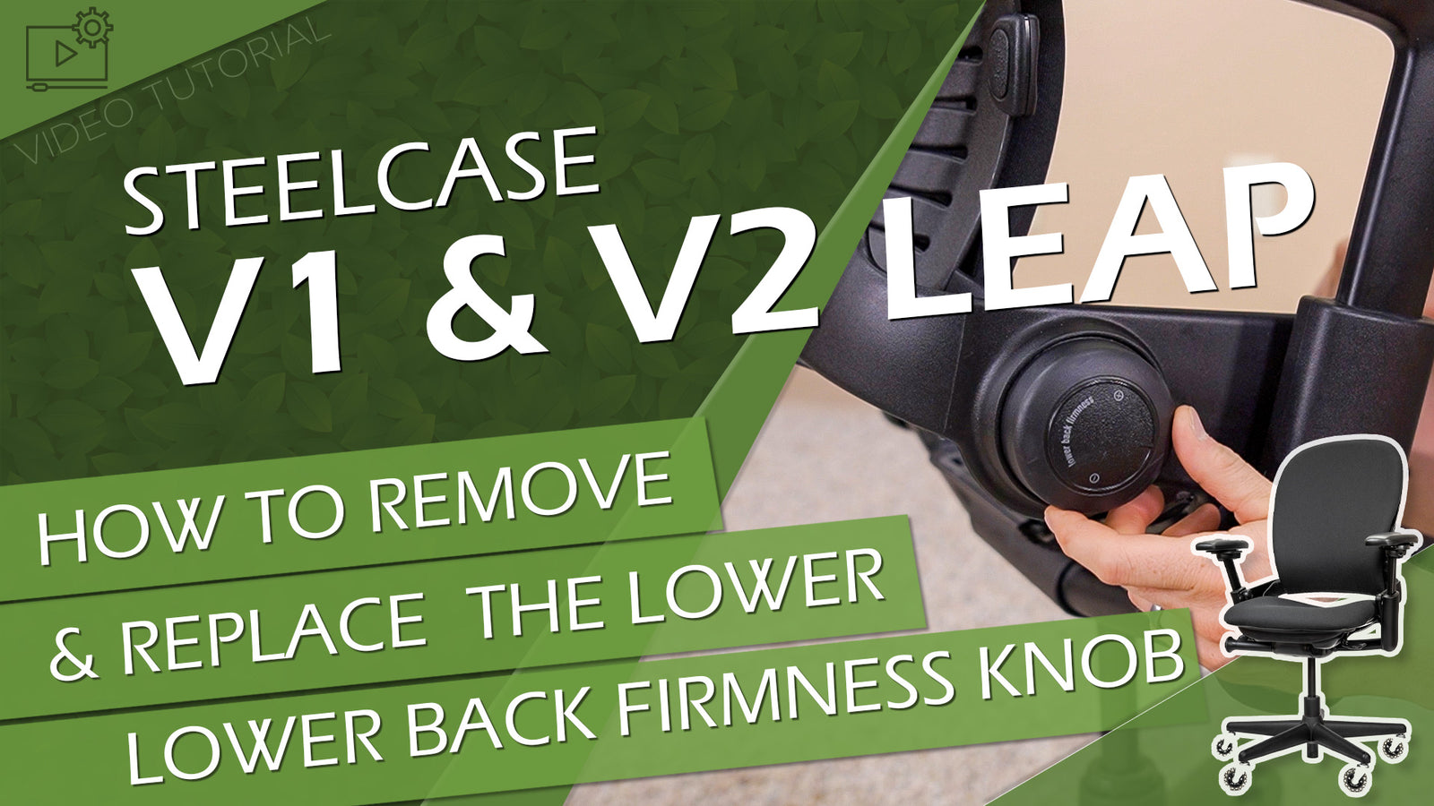 How to Remove & Replace Steelcase V1 & V2 Leap Lower Back Firmness Knob