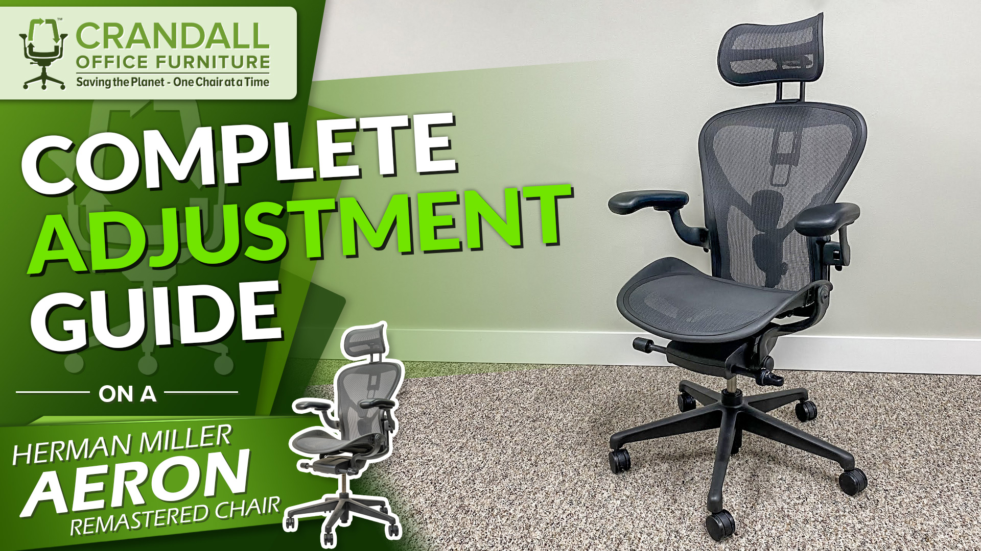 Complete Adjustment Guide The Herman Miller Aeron Remastered Chair - Crandall Furniture